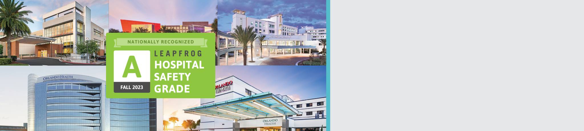 Nationally Recognized Leapfrog Hospital Safety Grade A Fall 2023
