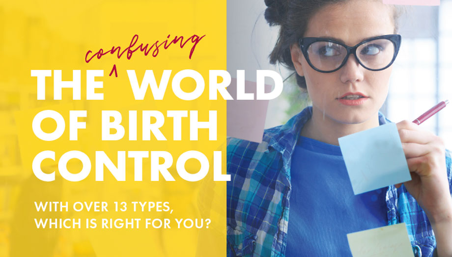 The Confusing World of Birth Control