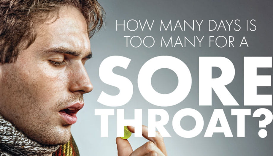 How Many Days is Too Many for a Sore Throat?